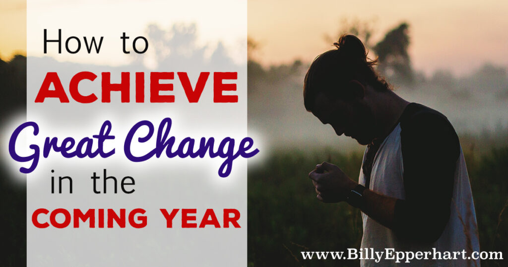 Want to see great change achieved in the new year? It's important to always be bettering ourselves! Start today with these tips!